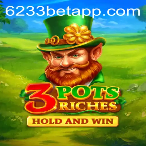 Exploring the Excitement of 3potsRiches at 6233bet.com